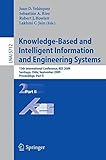Knowledge-based and intelligent information and engineering systems : 13th international conference, KES 2009, Santiago, Chile, September 28-30, 2009, proceedings