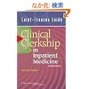 Saint-Frances Guide: Clinical Clerkship in Inpatient Medicine (Saint-Frances Guide Series)