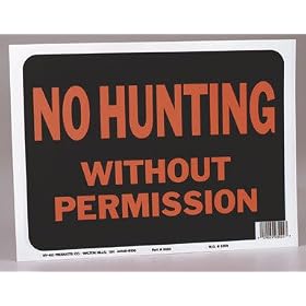 Hy-Ko #3024 No Hunt/Permission Sign