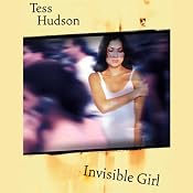 Invisible Girl | [Tess Hudson]