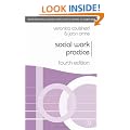 Social Work Practice (British Association of Social Workers (BASW) Practical Social Work) (Practical Social Work)