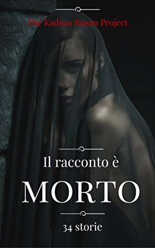Il racconto è morto (Italian Edition)