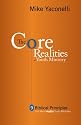 The Core Realities of Youth Ministry: Nine Biblical Principles That Mark Healthy Youth Ministries