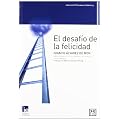 El desaf�o de la felicidad (Accion Empresarial)