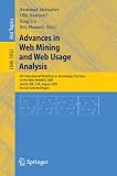 Advances in Web Mining and Web Usage Analysis: 6th International Workshop on Knowledge Discovery on the Web, WEBKDD 2004, Seattle, WA, USA, August 22-25, ... / Lecture Notes in Artificial Intelligence) Picture