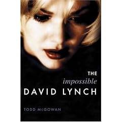 The Impossible David Lynch (Film & Culture S.) (Film and Culture Series)