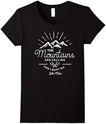 Women's The Mountains Are Calling And I Must Go T Shirt Small Black