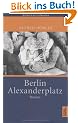 Berlin Alexanderplatz. Die Geschichte vom Franz Biberkopf