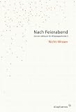 Produkt-Bild: Nach Feierabend 2009: Nicht-Wissen