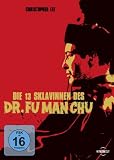 Die 13 Sklavinnen des Dr. Fu Man Chu