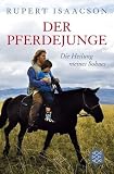 Der Pferdejunge: Die Heilung meines Sohnes - Rupert Isaacson