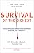 Survival of the Sickest: The Surprising Connections Between Disease and Longevity