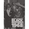 Howard L. Bingham's Black Panthers 1968