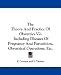 Search : The Theory And Practice Of Obstetrics V2: Including Diseases Of Pregnancy And Parturition, Obstetrical Operations, Etc.