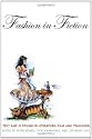 Fashion in Fiction: Text and Clothing in Literature, Film and Television