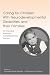 Caring for Children with Neurodevelopmental Disabilities and Their Families: An Innovative Approach to Interdisciplinary Practice