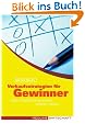 Verkaufsstrategien f�r Gewinner: Was erfolgreiche Verk�ufer besser machen