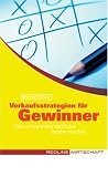 Produkt-Bild: Verkaufsstrategien f&uuml;r Gewinner: Was erfolgreiche Verk&auml;ufer besser machen