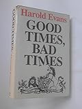 Good times, bad times