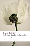 Confessions of an English opium-eater and other writings
