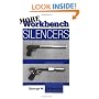 More Workbench Silencers