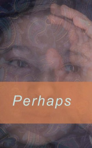 Perhaps