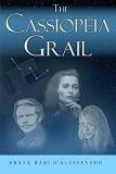 The Cassiopeia Grail