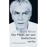 Der Mann, der sein Ged�chtnis verlorvon "Kuno Kruse"