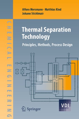 Thermal Separation Technology: Principles, Methods, Process Design (VDI-Buch)