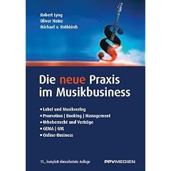Die neue Praxis im Musikbusiness