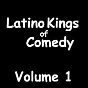 Latino Kings of Comedy: Volume 1 | [George Lopez, Carlos Mencia, more]