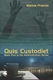 Quis Custodiet