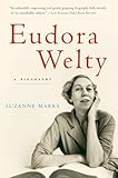 Eudora Welty: A Biography