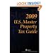 U.S. Master Property Tax Guide (2009)