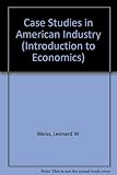 Case studies in American industry