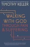 Walking with God through pain and suffering