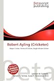 Produkt-Bild: Robert Ayling (Cricketer)
