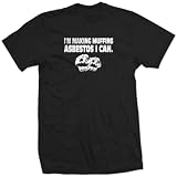 IM MAKING MUFFINS ASBESTOS food funny toxic BW SHIRT