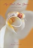 My First Five Years - Flower (Cover Image May Vary)