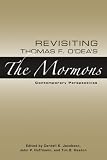 Revisiting Thomas F. O`Dea`s The Mormons: Contemporary Perspectives