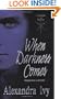 When Darkness Comes (Guardians of Eternity, Book 1)