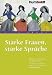 Starke Frauen, starke Spr�che.