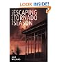 Escaping Tornado Season: A Story in Poems