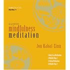 Guided Mindfulness Meditation by Jon Kabat-Zinn
