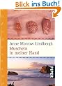 Muscheln in meiner Hand: Eine Antwort auf die Konflikte unseres Daseins