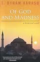 Of God and Madness: A Historical Novel