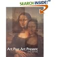 Art Past, Art Present (Trade) (5th Edition) by David G. Wilkins and Bernie Schultz