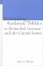 Book Re-thinking Academic Politics in (Re)unified Germany and the United States: Comparative Academic Politics & the Case of East German Historians (Routle