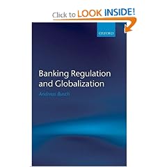 Banking Regulation and Globalization