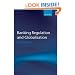 Banking Regulation and Globalization